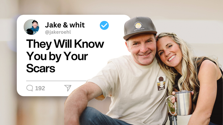 They Will Know You by Your Scars